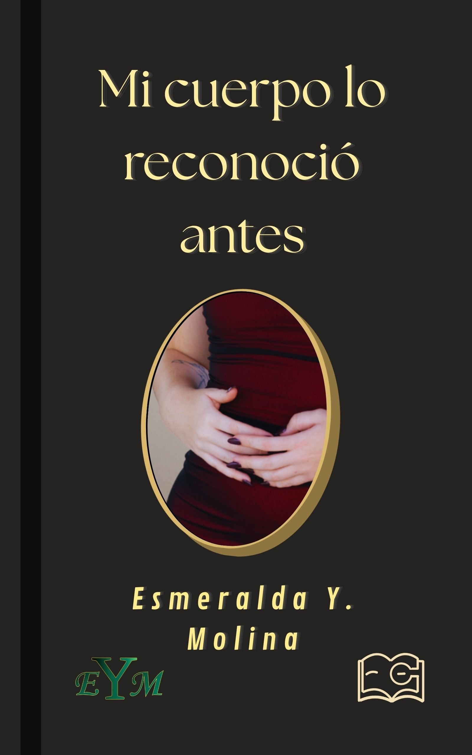 Mi cuerpo lo reconoció antes